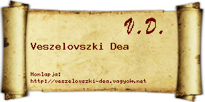 Veszelovszki Dea névjegykártya